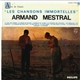 Armand Mestral - Les Chansons Immortelles